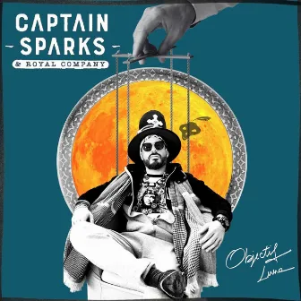 Objectif lune by Captain Sparks & Royal Company