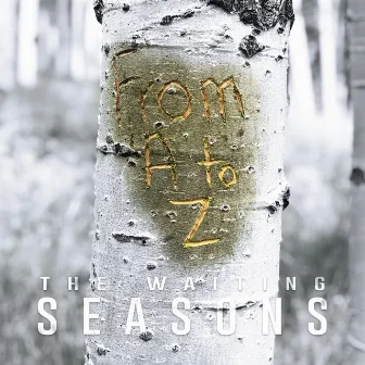 Seasons: The Waiting by From A to Z