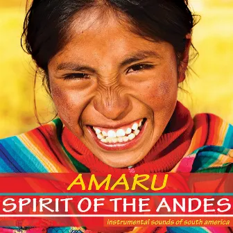 Spirit of the Andes by Amaru