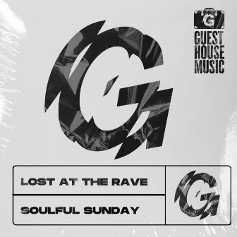 Soulful Sunday by Lost at the Rave