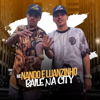 Baile Na City by DJ Leozinho MPC