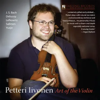 Petteri Iivonen: Art of the Violin by Petteri Iivonen