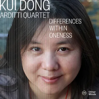 Kui Dong: Differences Within Oneness by Kui Dong