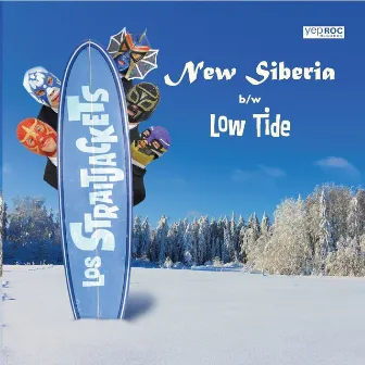 New Siberia b/w Low Tide by Los Straitjackets