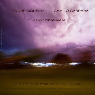 Afternoon Improvisations - Contemporary Music for 2 Guitars by Camilo Carrara