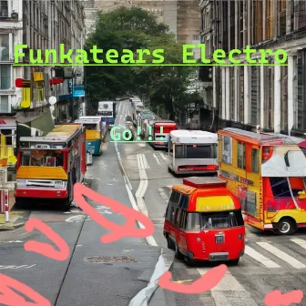 Go!!! by Funkatears Electro