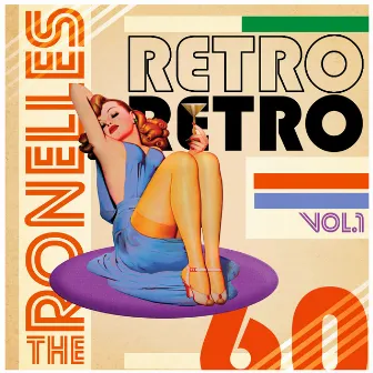 Retro Retro 60, Vol. 1 by The Ronelles