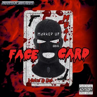 Face Card by Marked Up Guch