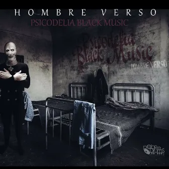 Psicodelia Black Music by Hombre Verso