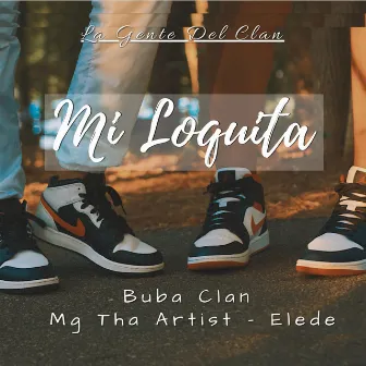 Mi Loquita by Buba Clan