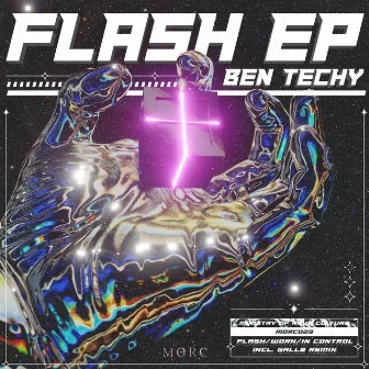 Flash EP by Ben Techy