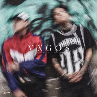 Vxgo$ by Teeam Revolver