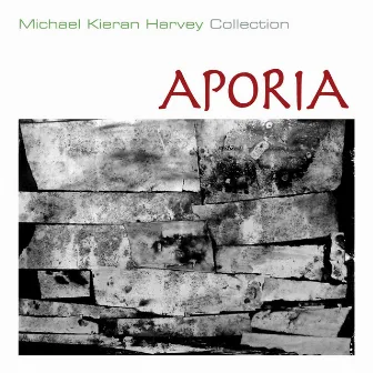 Aporia by Michael Kieran Harvey