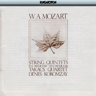 Mozart: String Quintets Nos. 3 and 4 by Denes Koromzay