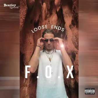 Loose Ends by F.O.X