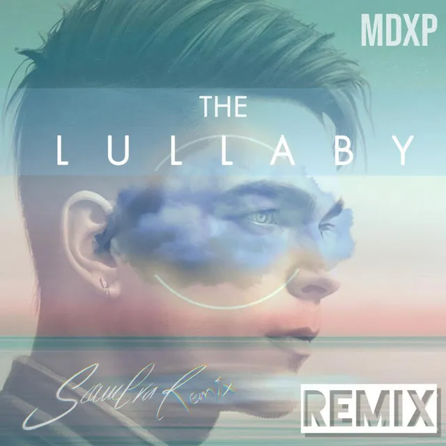 The Lullaby - Remix