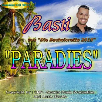 Paradies (Radio Edit) by Basti