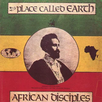 Place Called Earth by African Disciples