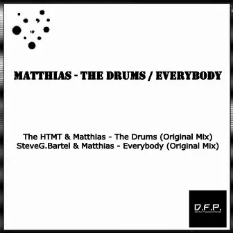 The Drums / Everybody by Matthias