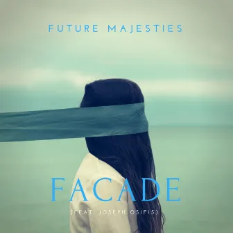 Facade (Extended Mix) by Future Majesties