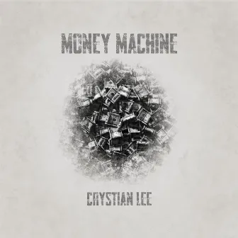 Money Machine by Crystian Lee