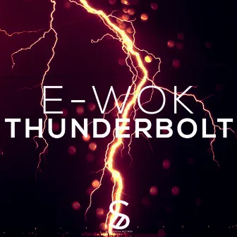 Thunderbolt by E-Wok