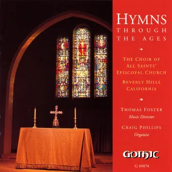 Hymns Through the Ages by Thomas Foster