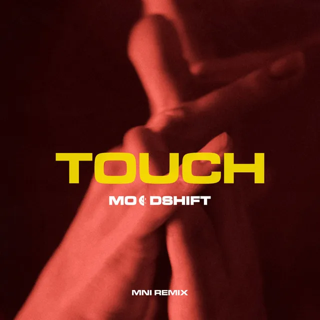 Touch - MNI Remix