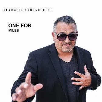 One for Miles by Jermaine Landsberger