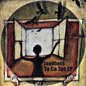 Ta Ca Tac EP by Loudbass