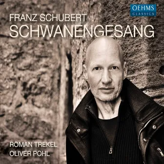 Schubert: Schwanengesang, D. 957 by Oliver Pohl