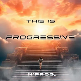 This is Progressive by N'PROG DJ