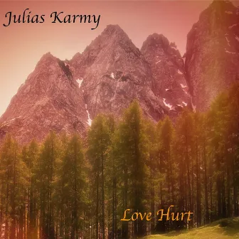 Love Hurt by Julias Karmy