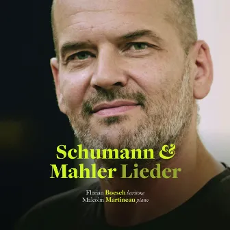 Schumann & Mahler: Lieder by Florian Boesch