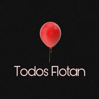 Todos Flotan by Asiz Aerre