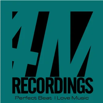 I Love Music by Perfect Beat