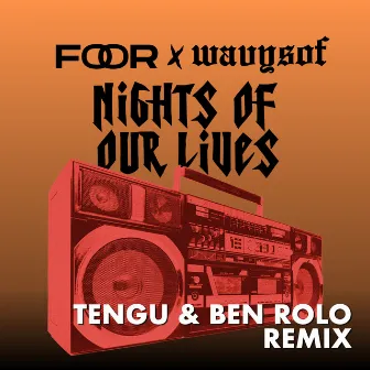 Nights Of Our Lives (Tengu & Ben Rolo Remix) by Tengu