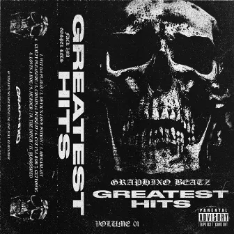 Greatest Hits, Vol. 01 by Graphixo Beatz