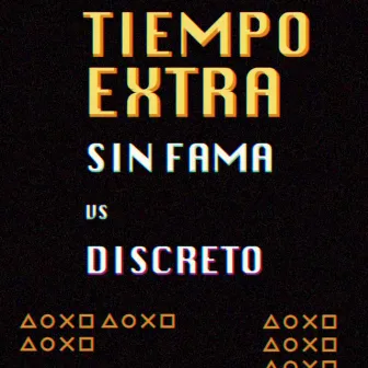 Tiempo Extra by Sin Fama