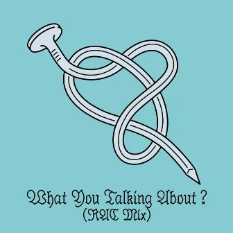 What You Talking About? (RAC Mix) by Peter Bjorn and John