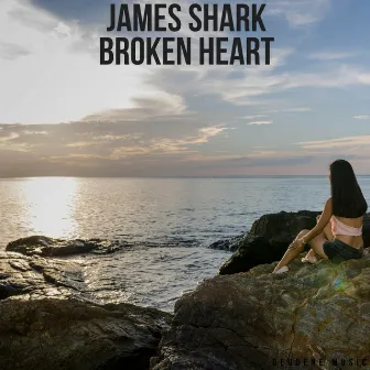 Broken Heart by James Shark