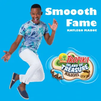 Smoooth Fame by Katlego Maboe