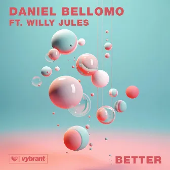 Better by Daniel Bellomo