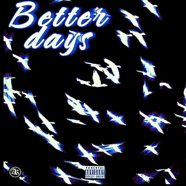 Better days