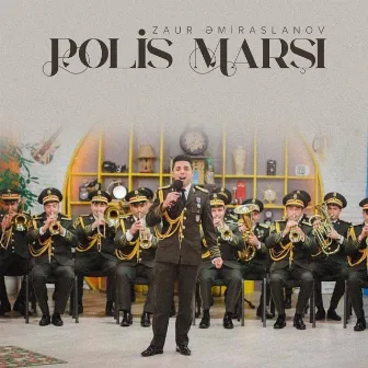 Polis Marşı by Zaur Əmiraslanov