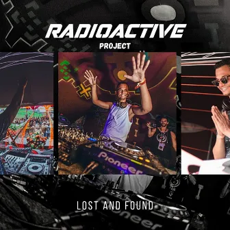 Lost and Found by Radioactive Project