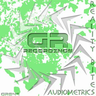 Reality Bites by Audiometrics