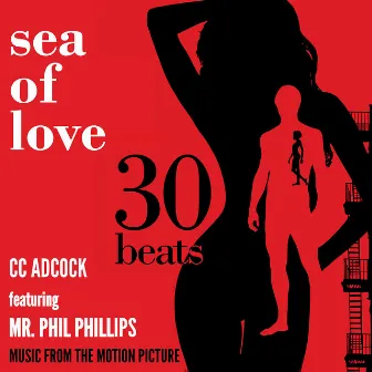 Sea of Love (feat. Mr. Phil Phillips) by C.C. Adcock