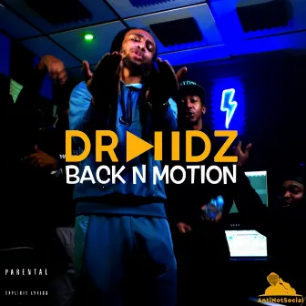 Back N Motion by Dreadz