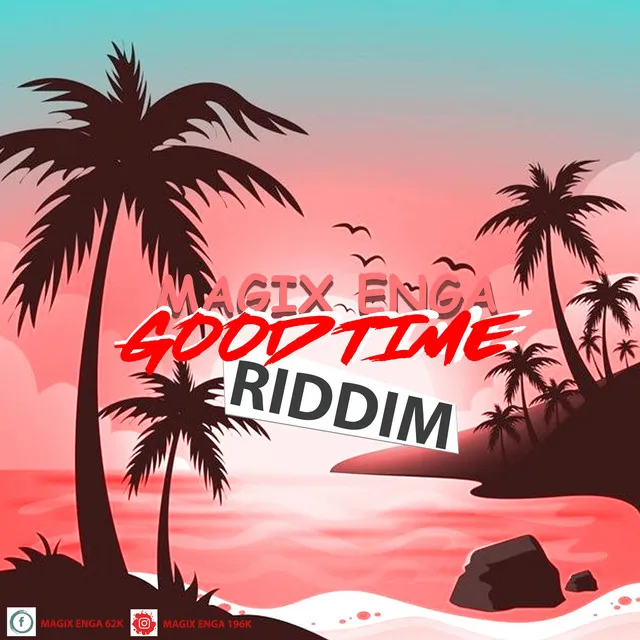 Good Time Riddim "Instrumental"